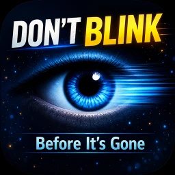 Ícone de Don't Blink: Before It's Gone